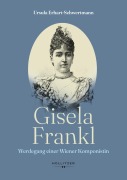 Cover-Bild zum Titel 'Gisela Frankl' von 'Ursula Erhart-Schwertmann'
