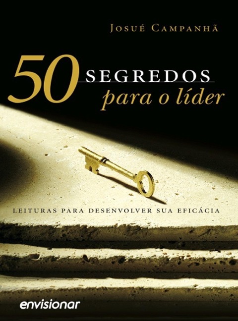 50 Segredos para o Lider - Josué Campanhã