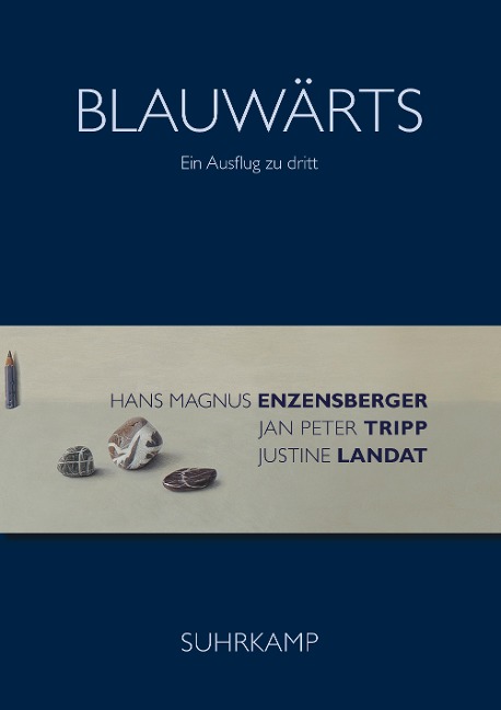 Blauwärts - Hans Magnus Enzensberger, Jan Peter Tripp, Justine Landat