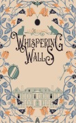 Cover-Bild zum Titel 'Whispering Walls' von 'Lena Hoogen'