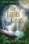 Cover-Bild zum Titel 'The Lotus Caves' von 'John Christopher'