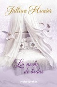 Cover-Bild zum Titel 'La Noche de Bodas' von 'Jillian Hunter'