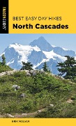 Cover-Bild zum Titel 'Best Easy Day Hikes North Cascades' von 'Erik Molvar'
