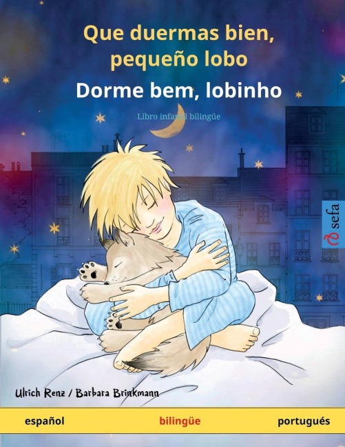 Que duermas bien, pequeño lobo - Dorme bem, lobinho (español - portugués) - Ulrich Renz