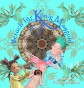 Cover-Bild zum Titel 'Besuch für König Mangold' von 'Judith Magdalena Konopka'