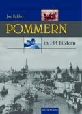 Pommern in 144 Bildern - Jan Bakker