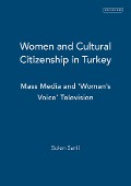 Cover-Bild zum Titel 'Women and Cultural Citizenship in Turkey' von 'Solen Sanli'