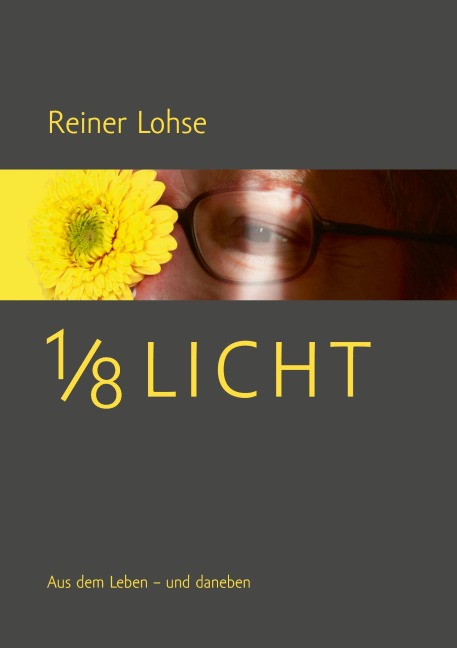 1/8 Licht - Reiner Lohse