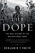 Cover-Bild zum Titel 'The Dope' von 'Benjamin T Smith'