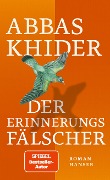Cover-Bild zum Titel 'Der Erinnerungsfälscher' von 'Abbas Khider'