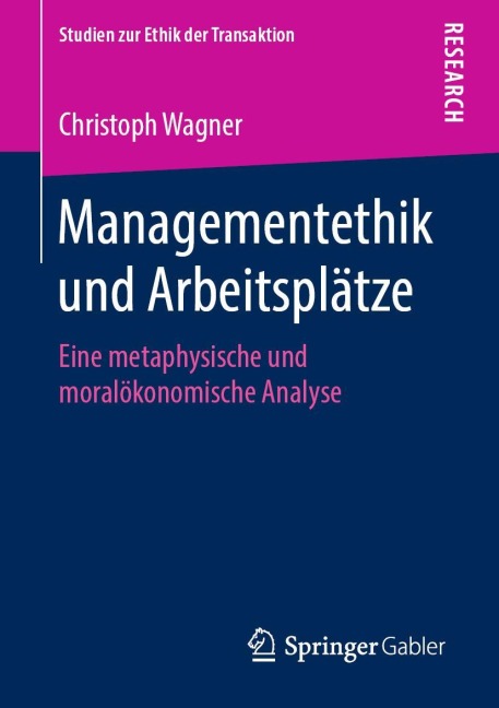 Managementethik und Arbeitsplätze - Christoph Wagner