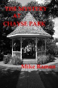 Cover-Bild zum Titel 'The Mystery at Chayse Park' von 'Mike Ramon'