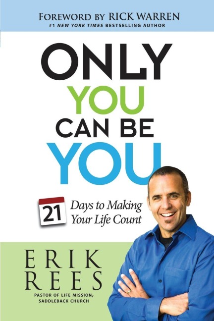 Only You Can Be You - Erik Rees