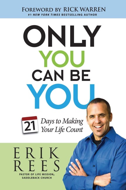 Only You Can Be You - Erik Rees