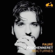 Cover-Bild zum Titel 'Faur': Nocturnes' von 'Th'o Fouchenneret'