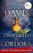 Cover-Bild zum Titel 'Zwielicht in Cordoba' von 'Lindsey Davis'