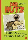 Cover-Bild zum Titel 'Der Hutz - Schlamassel in der Schule' von 'Walko'