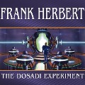 The Dosadi Experiment Lib/E - Frank Herbert