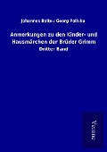 Cover-Bild zum Titel 'Anmerkungen zu den Kinder- und Hausmärchen der Brüder Grimm' von 'Johannes Polívka Bolte'