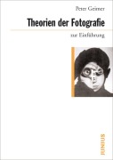Cover-Bild zum Titel 'Theorien der Fotografie zur Einführung' von 'Peter Geimer'
