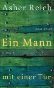 Cover-Bild zum Titel 'Ein Mann mit einer Tür' von 'Asher Reich'
