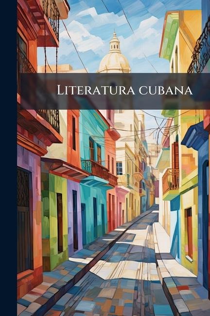 Literatura cubana - Anonymous