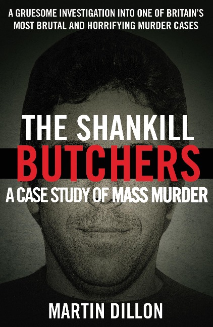 The Shankill Butchers - Martin Dillon