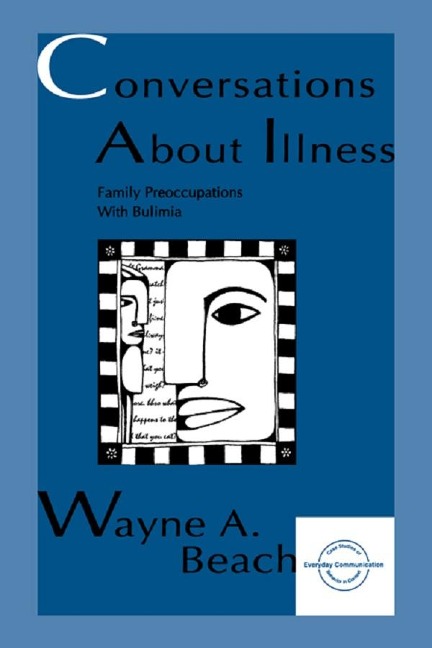 Conversations About Illness - Wayne A. Beach