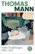 Cover-Bild zum Titel 'Frühe Erzählungen 1893-1912' von 'Thomas Mann'