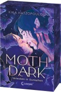 Cover-Bild zum Titel 'Moth Dark' von 'Kika Hatzopoulou'
