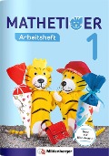 Cover-Bild zum Titel 'Mathetiger 1 - Arbeitsheft' von 'Thomas Laubis, Martina Kinkel-Craciunescu'