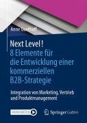 Cover-Bild zum Titel 'Next Level! 8 Elemente für die Entwicklung einer kommerziellen B2B-Strategie' von 'Anne Guethoff'