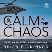 Cover-Bild zum Titel 'Calm in the Chaos' von 'Brian Dickinson'