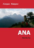 Cover-Bild zum Titel 'ANA' von 'Jürgen Kemper'