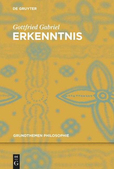 Erkenntnis - Gottfried Gabriel