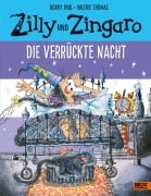 Cover-Bild zum Titel 'Zilly und Zingaro. Die verrückte Nacht' von 'Korky Paul, Valerie Thomas'