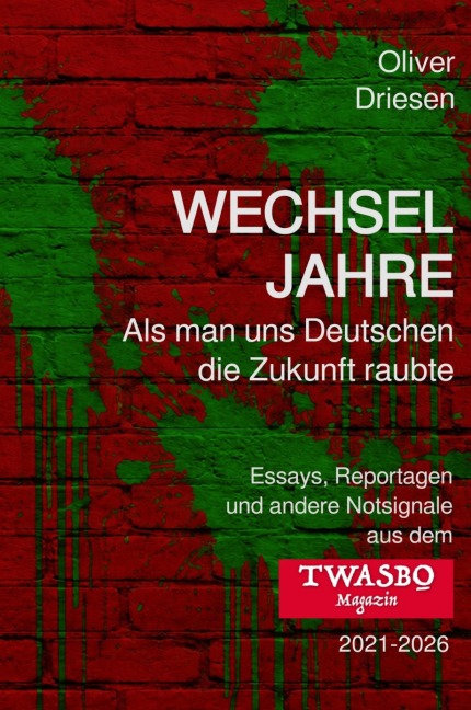 Wechseljahre - Oliver Driesen