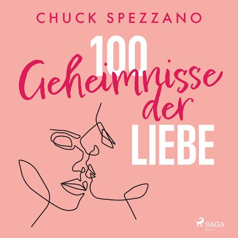 100 Geheimnisse der Liebe - Chuck Spezzano