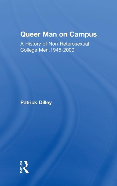 Queer Man on Campus - Patrick Dilley