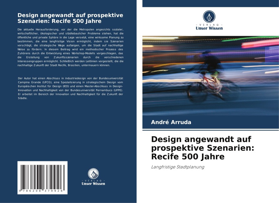 Design angewandt auf prospektive Szenarien: Recife 500 Jahre - André Arruda