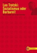 Cover-Bild zum Titel 'Sozialismus oder Barbarei!' von 'Leo Trotzki'