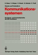 Cover-Bild zum Titel 'Dienste und Protokolle in Kommunikationssystemen' von 'Eckart Giese, Klaus Görgen, Elfriede Hinsch, Günter Schulze, Klaus Truöl'