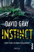 Instinct - Der Tod in den Wäldern - David Gray
