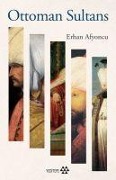 Ottoman Sultans - Erhan Afyoncu