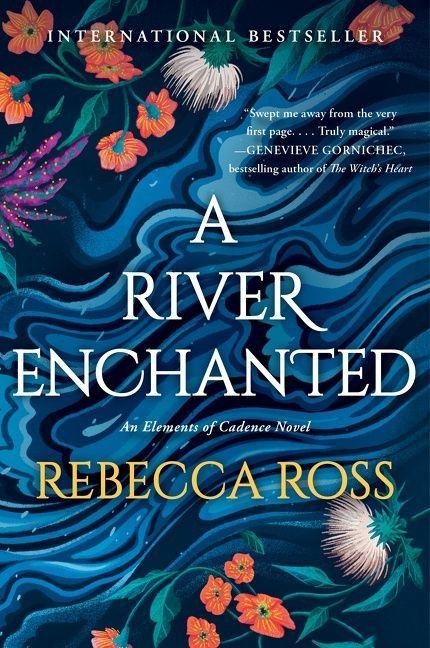 A River Enchanted - Rebecca Ross