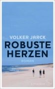 Cover-Bild zum Titel 'Robuste Herzen' von 'Volker Jarck'
