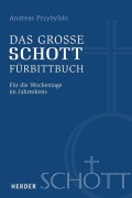 Cover-Bild zum Titel 'Das große SCHOTT-Fürbittbuch' von 'Andreas Przybylski'