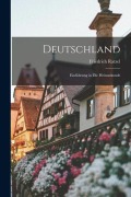 Cover-Bild zum Titel 'Deutschland: Einführung in Die Heimatkunde' von 'Friedrich Ratzel'