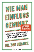 Cover-Bild zum Titel 'Wie man Einfluss gewinnt' von 'Zoe Chance'