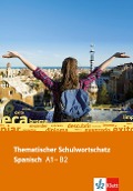 Cover-Bild zum Titel 'Thematischer Schulwortschatz Spanisch A1 -B2' von ''